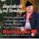 Tentokrát od Tondy…